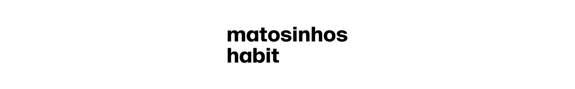 imagem Matosinhos Habit